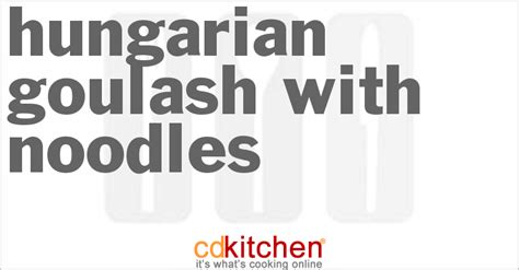 hungarian-goulash-with-noodles-recipe-cdkitchencom image