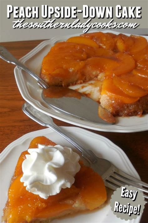 peach-upside-down-cake-the-southern-lady-cooks image