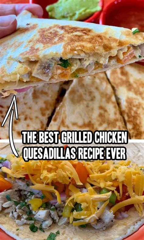 1-best-grilled-chicken-quesadillas-recipe-yeyfoodcom image