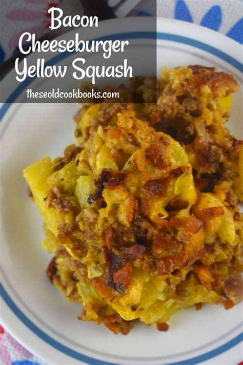 bacon-cheeseburger-squash-casserole-these-old image