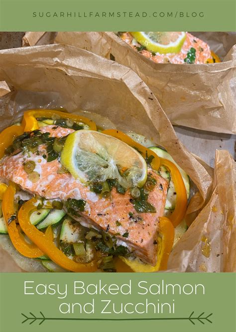 easy-baked-salmon-and-zucchini-sugar-hill-farmstead image