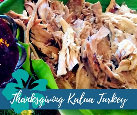 kalua-turkey-a-hawaiian-thanksgiving-tradition image