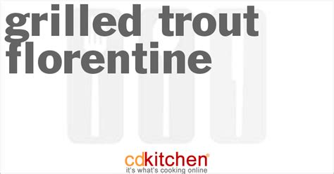 grilled-trout-florentine-recipe-cdkitchencom image