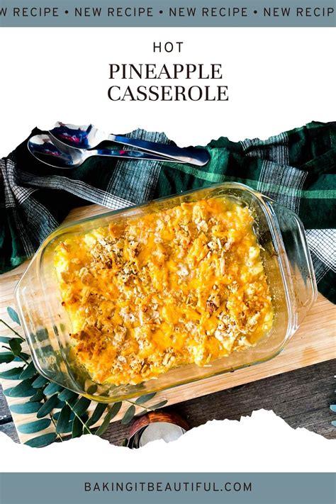 hot-pineapple-casserole-baking-it-beautiful image