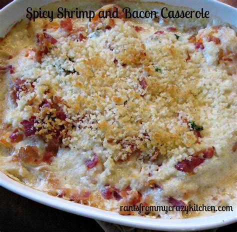 spicy-shrimp-and-bacon-casserole-rants-from-my image