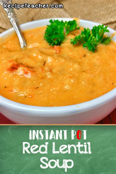 easy-instant-pot-red-lentil-soup-recipeteacher image