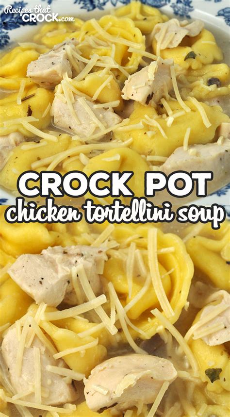 crock-pot-chicken-tortellini-soup-recipes-that-crock image
