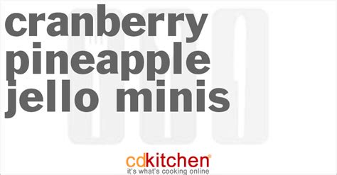 cranberry-pineapple-jello-minis-recipe-cdkitchencom image