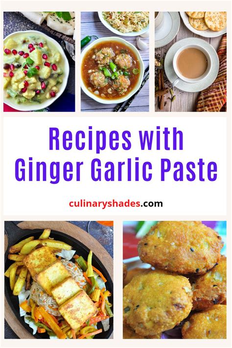 35-recipes-with-ginger-garlic-paste-culinary-shades image