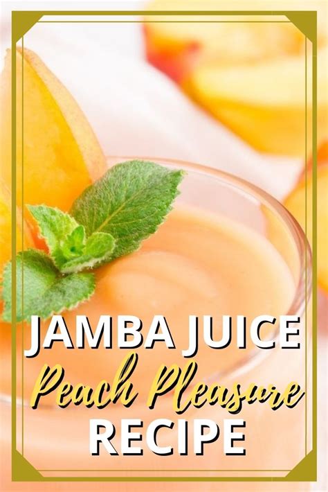 jamba-juice-peach-pleasure-recipe-updated-2023 image