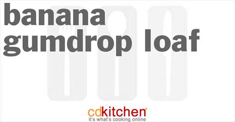banana-gumdrop-loaf-recipe-cdkitchencom image