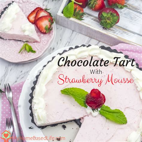 chocolate-tart-with-strawberry-mousse-recipe-my image