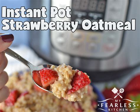 instant-pot-strawberry-oatmeal-my-fearless-kitchen image
