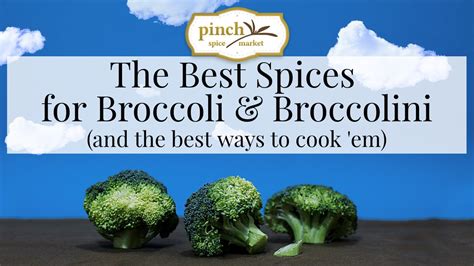 the-best-spices-herbs-for-cooking-broccoli-broccolini image