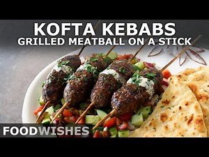 kofta-kebabs-grilled-meatball-on-a-stick-food-wishes image