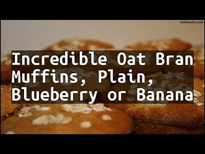 recipe-incredible-oat-bran-muffins-plain-blueberry-or image